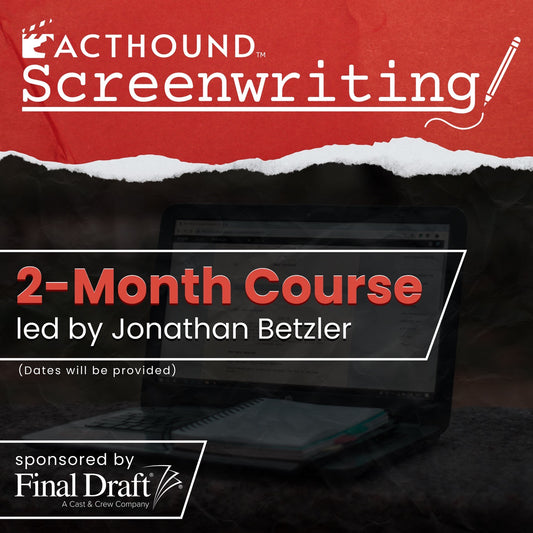 2-Month Screenwriting Course led by Jonathan Betzler